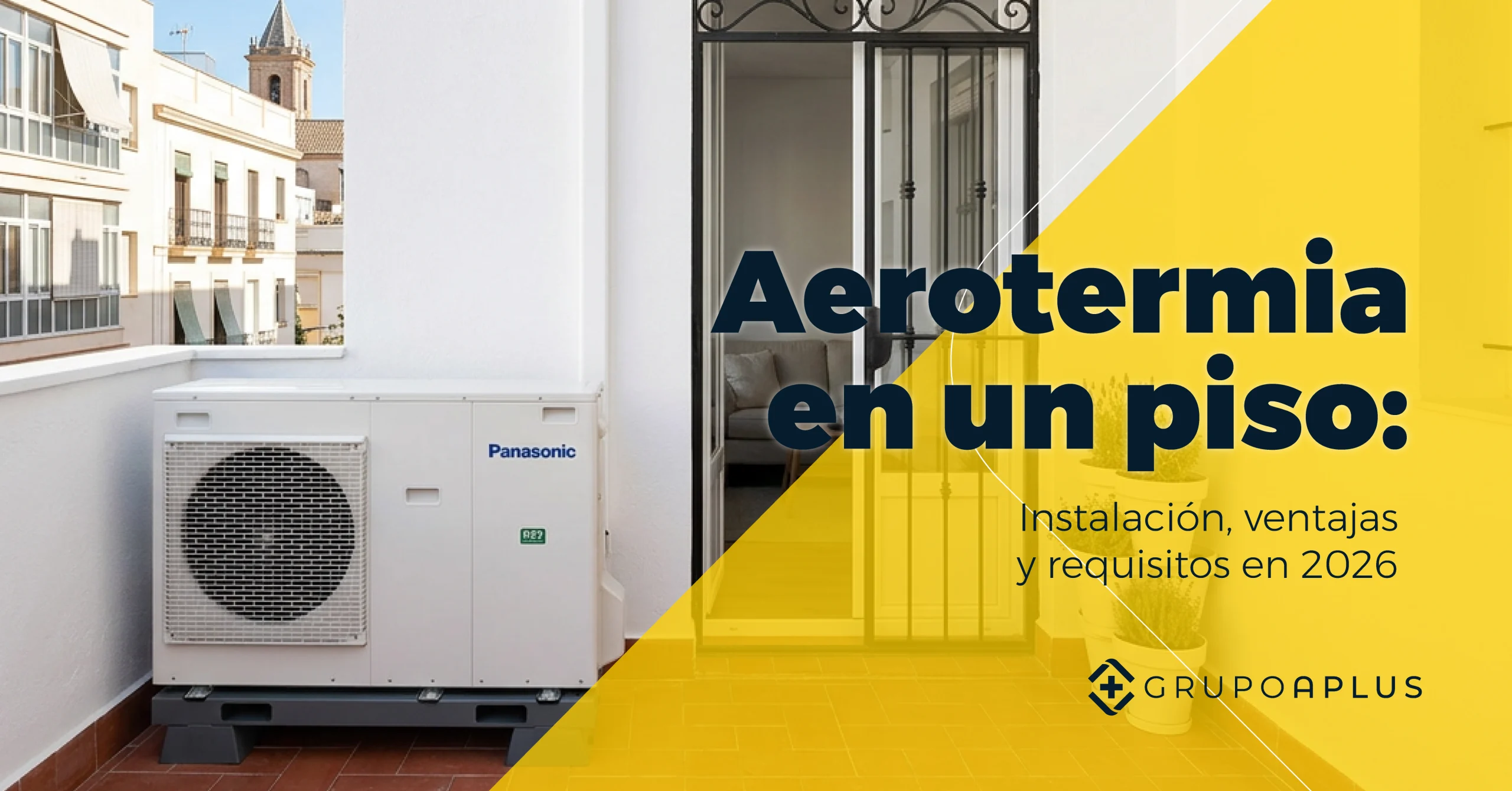 Todo lo que debes saber sobre la aerotermia en un piso en 2026