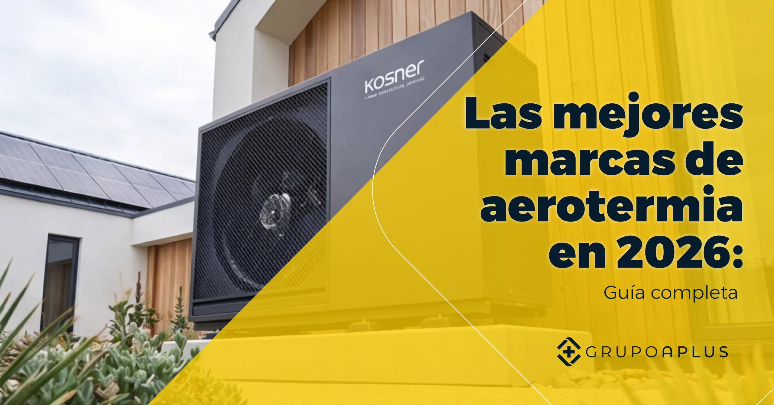 Las mejores marcas de Aerotermia del año 2026