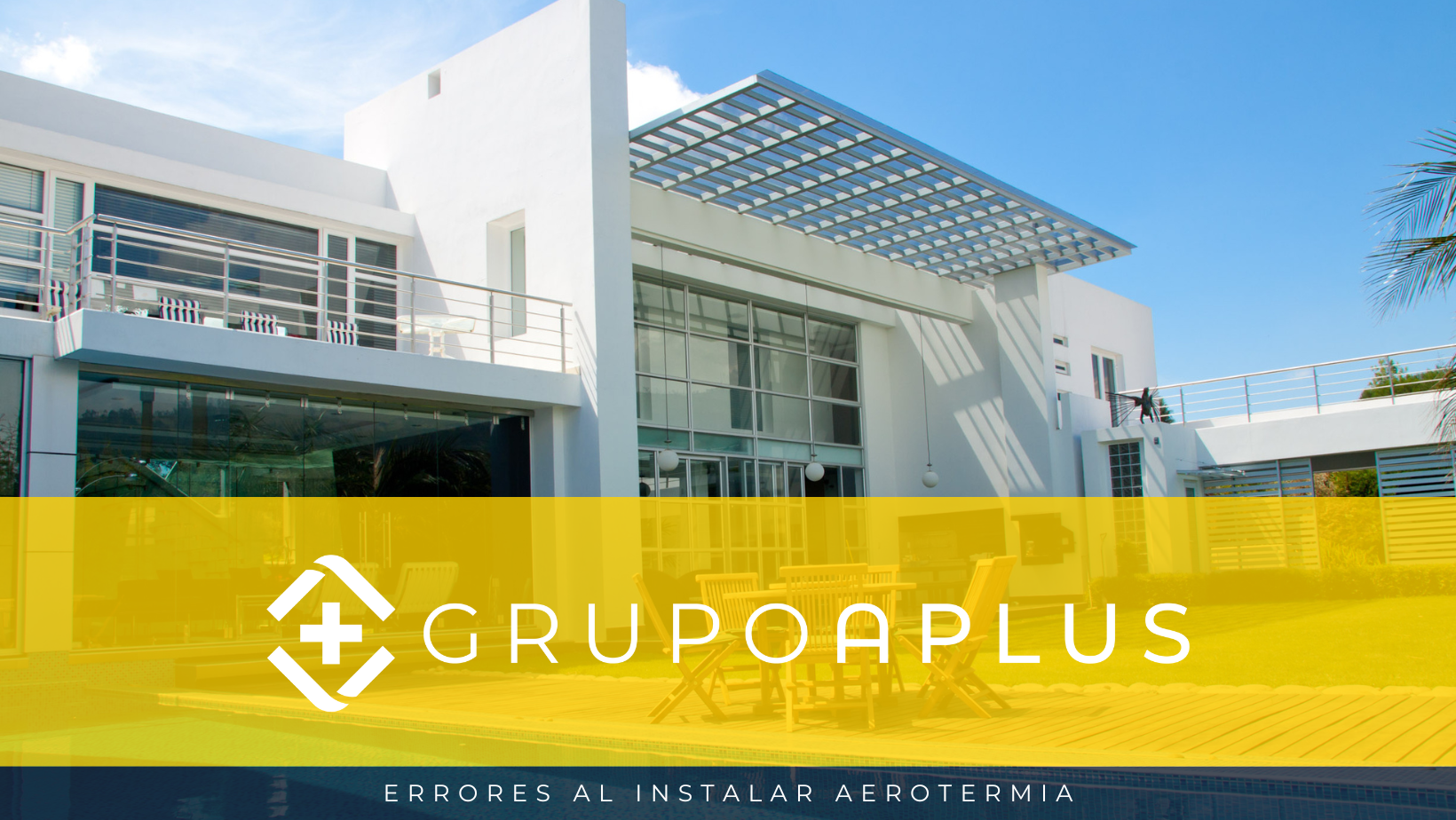 Errores al instalar aerotermia en una vivienda