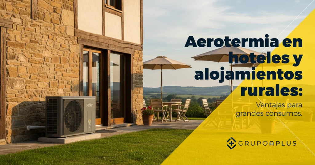 Aerotermia en hoteles y alojamientos rurales.