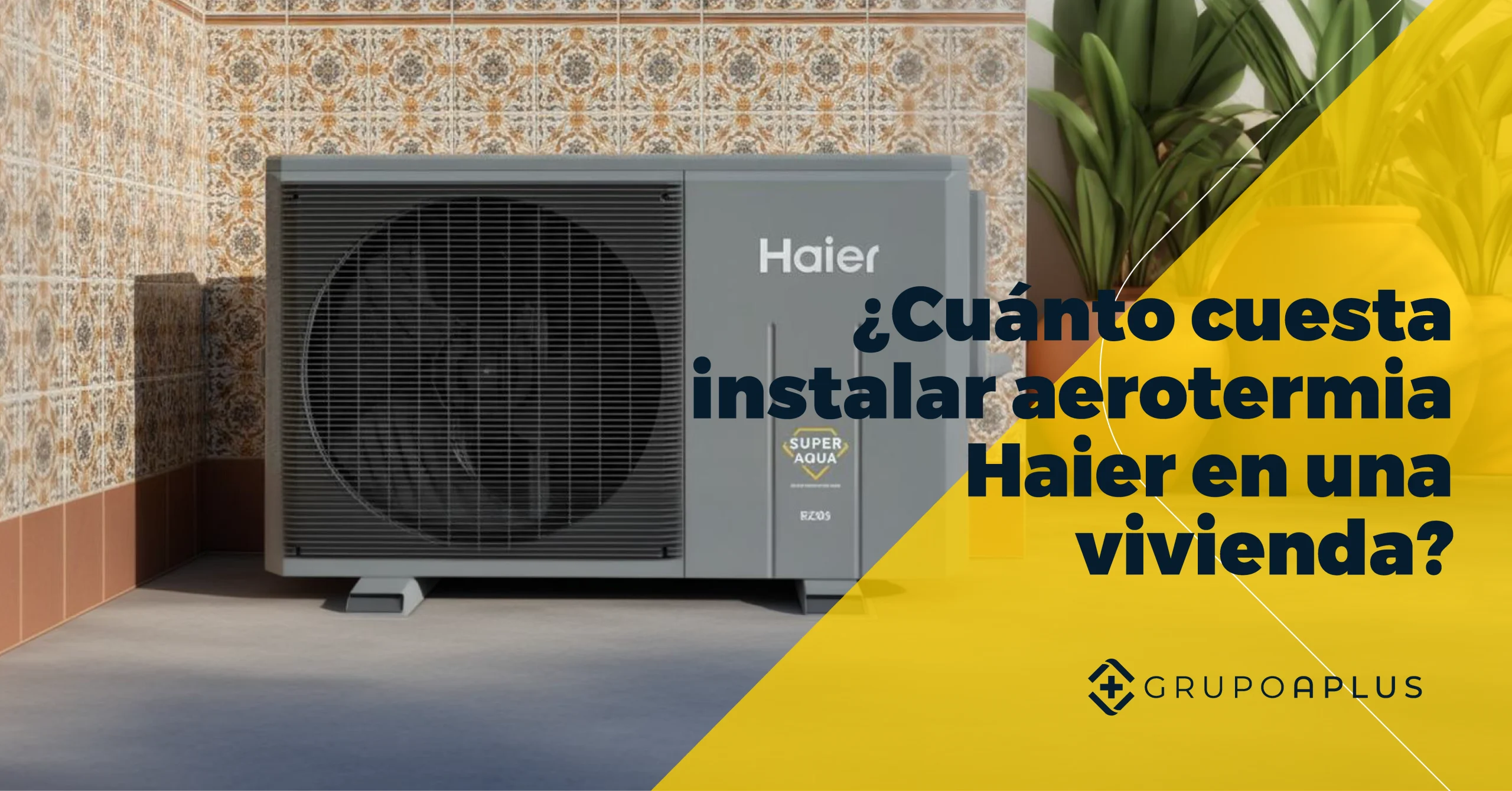 ¿Cuánto cuesta instalar aerotermia Haier en una vivienda unifamiliar?