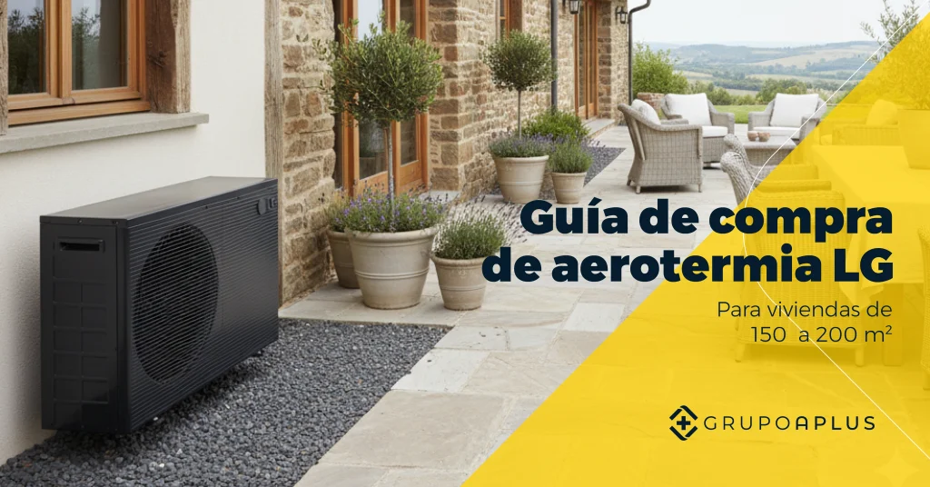 Mejor aerotermia LG para viviendas de 150 a 200 m²: guía de compra