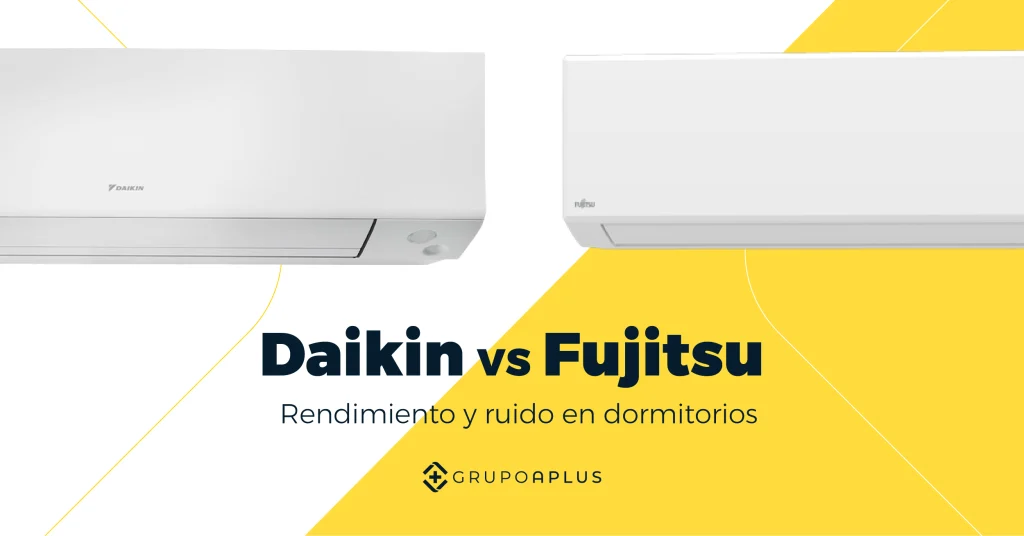 Daikin vs Fujitsu: rendimiento y ruido en dormitorios