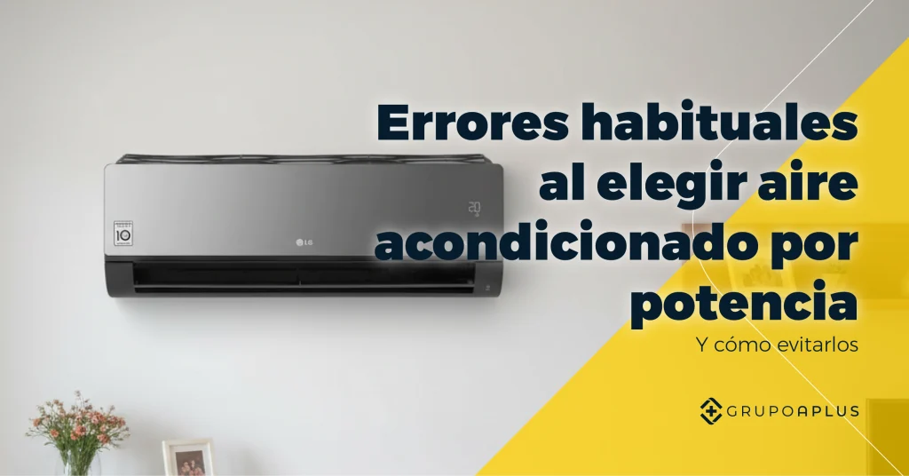 No cometas estos errores habituales al elegir aire acondicionado por potencia