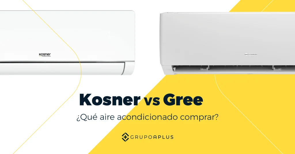 Comparación de aires acondicionados. Kosner VS Gree.