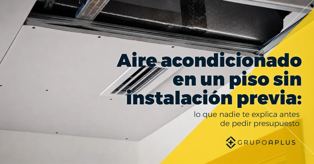 ¿Es podible instalar aire acondicionado por conductos en un piso sin instalación previa?