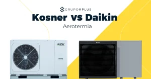 Comparativa entre aparatos de aerotermia de Kosner y Daikin